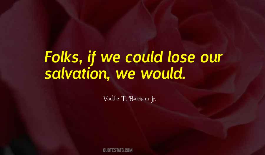 Quotes About Our Salvation #1135563