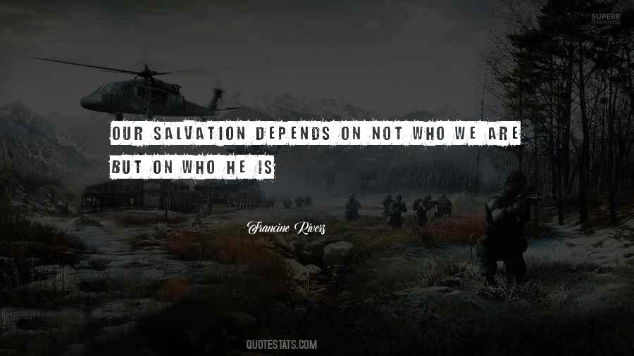 Quotes About Our Salvation #424084