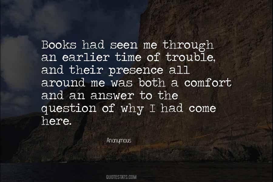 Comfort Of Books Quotes #820472