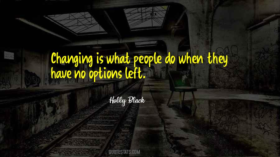 Quotes About No Options #1712721