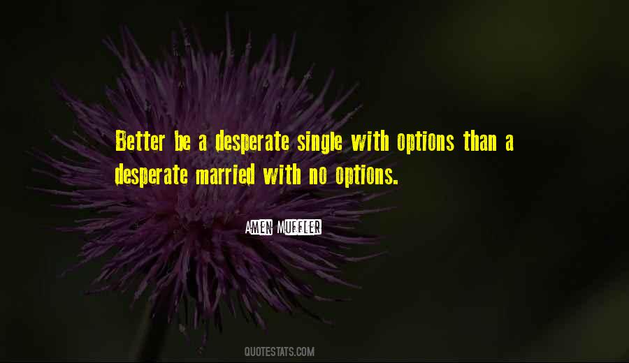 Quotes About No Options #247989