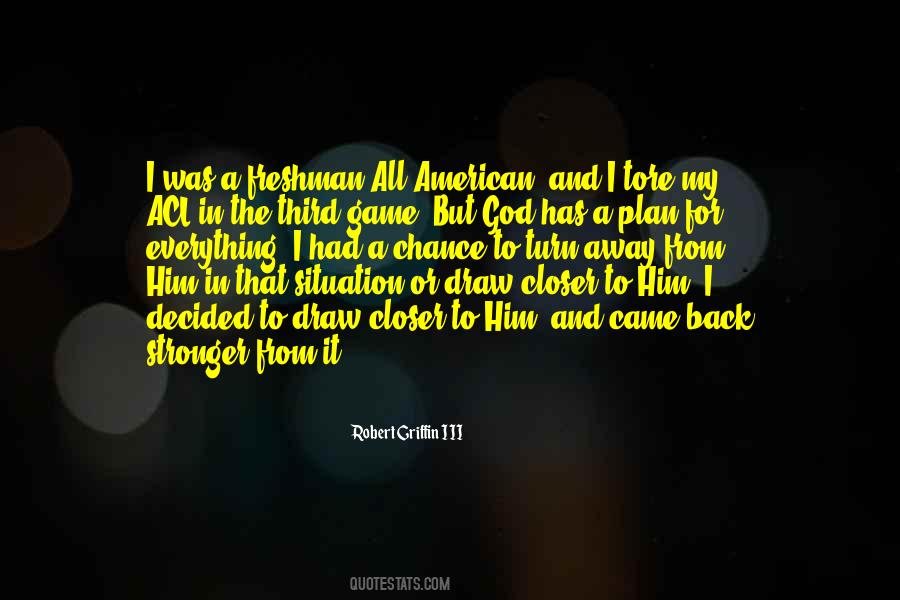 Quotes About God Has A Plan #456822
