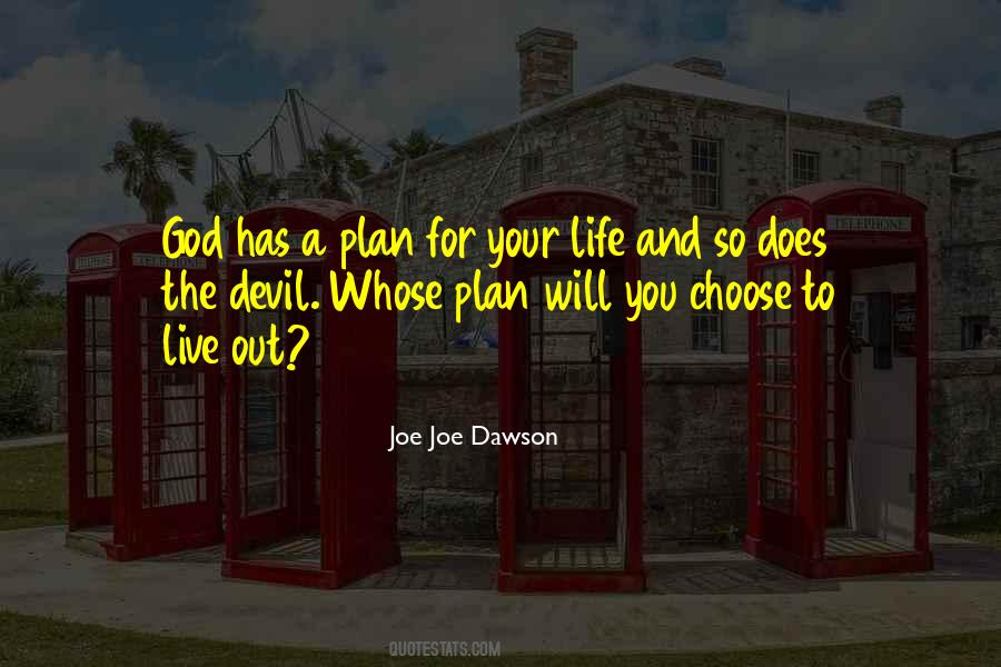 Quotes About God Has A Plan #784156