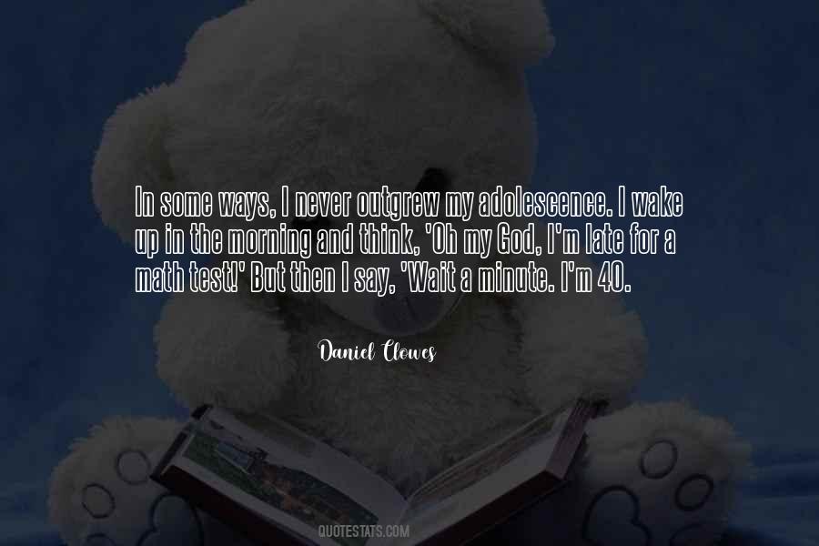 Quotes About Wake Up Late #521076