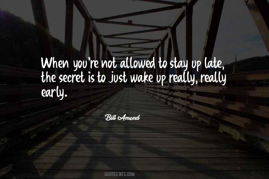 Quotes About Wake Up Late #708438