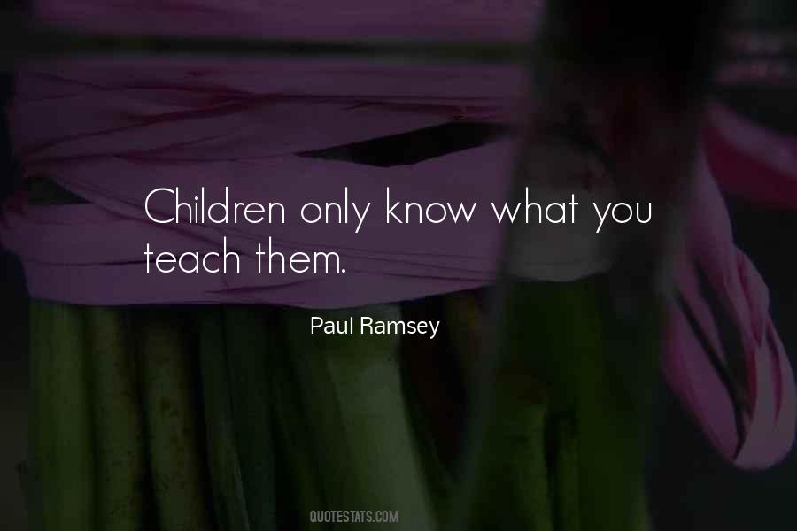 You Teach Quotes #1090833