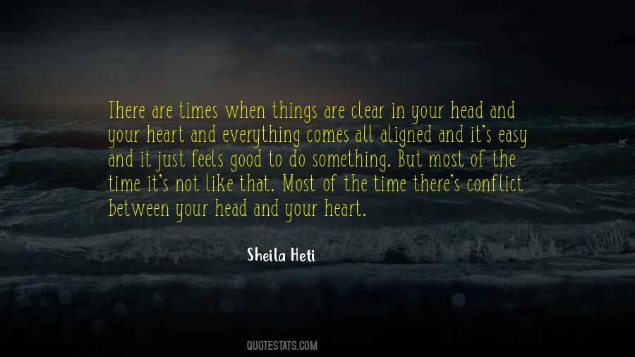 Quotes About Your Heart And Your Head #1119511