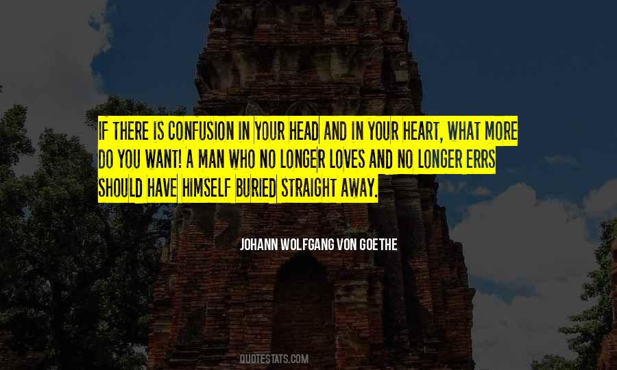 Quotes About Your Heart And Your Head #544953