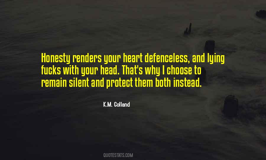 Quotes About Your Heart And Your Head #642941