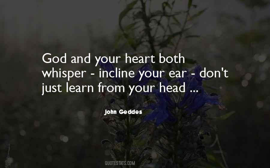 Quotes About Your Heart And Your Head #93990