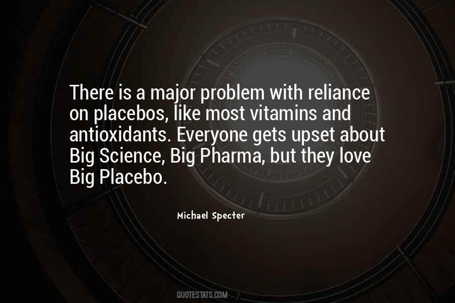 Quotes About Placebos #89691