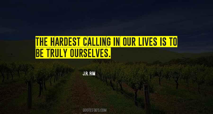 True Calling Quotes #1175098