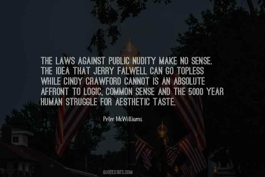 Common Sense And Logic Quotes #1095358