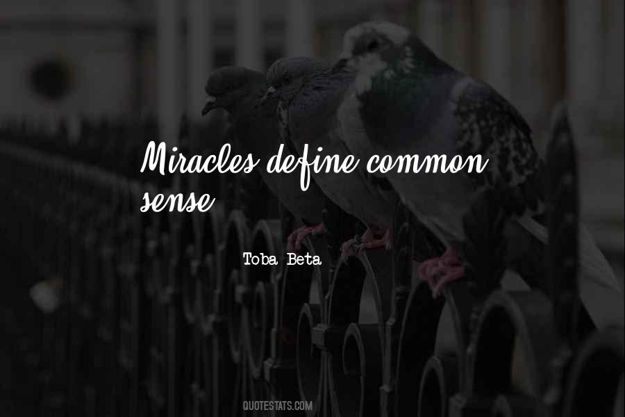 Common Sense And Logic Quotes #407306