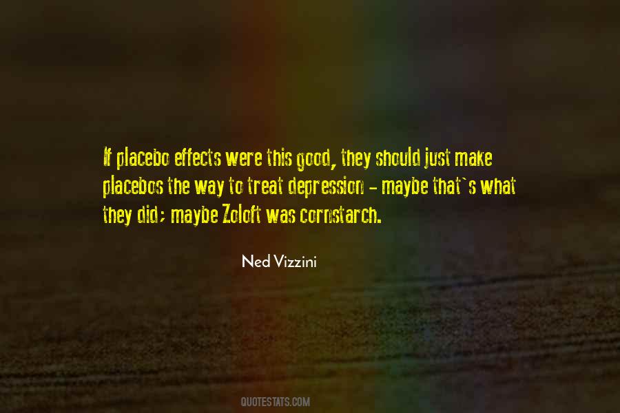Quotes About Placebo #1181713