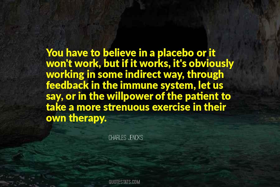 Quotes About Placebo #1842735