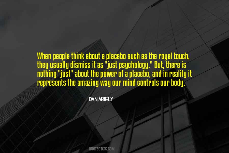 Quotes About Placebo #433689