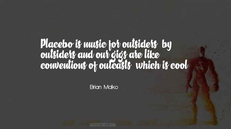 Quotes About Placebo #921564