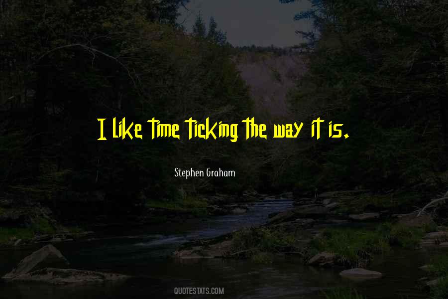 Quotes About Ticking Time #491370