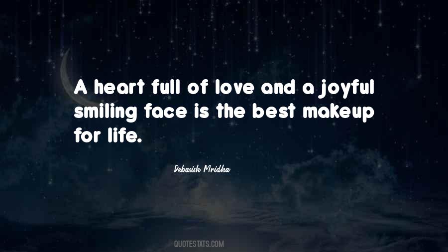 Quotes About Heart Full Of Love #1689407