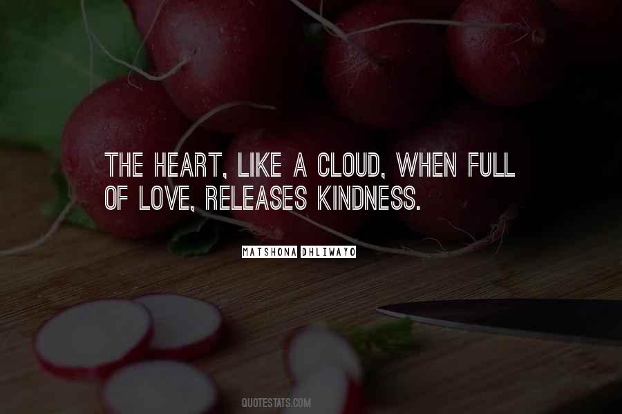 Quotes About Heart Full Of Love #957371