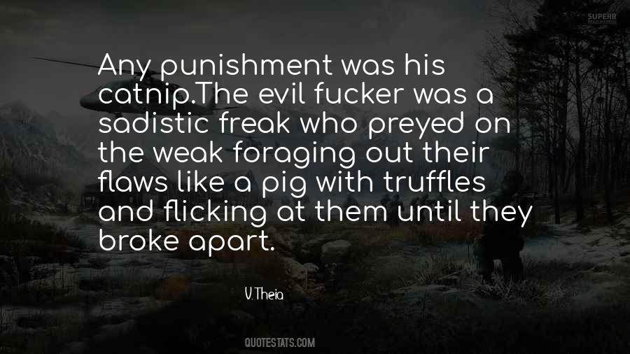 Quotes About Sadistic #858660