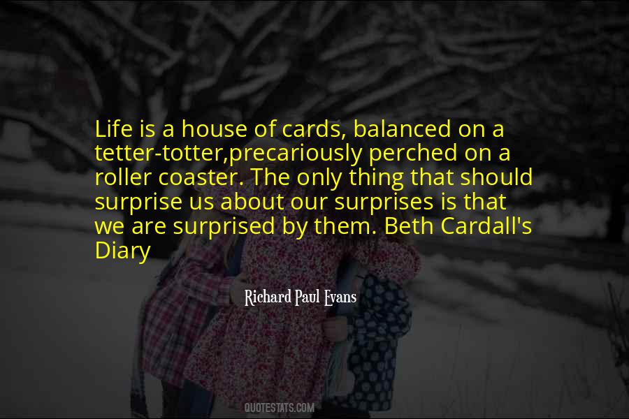 Quotes About A House Of Cards #1171552