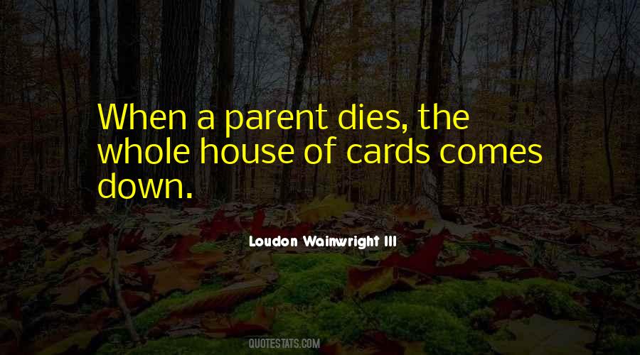 Quotes About A House Of Cards #1293644