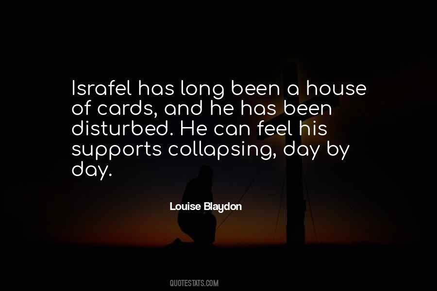 Quotes About A House Of Cards #1623099