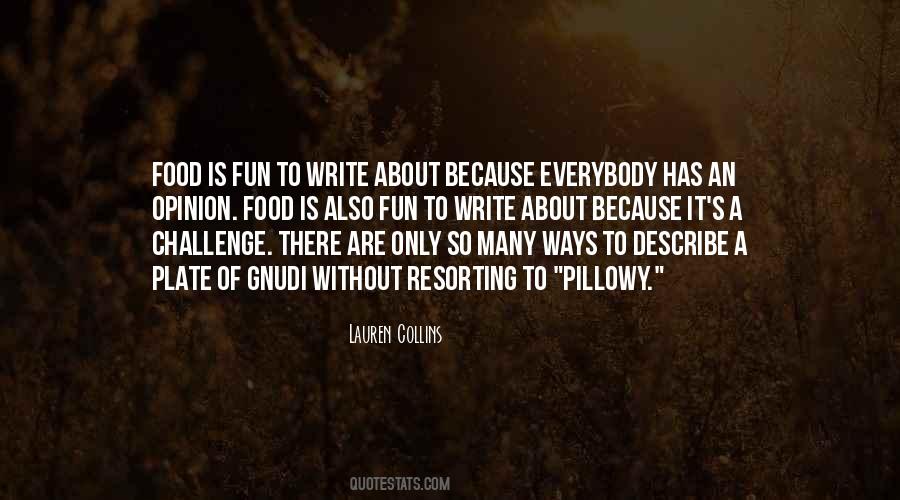 Writing Challenges Quotes #1440955