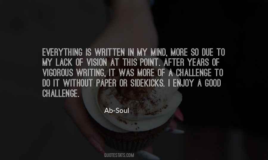 Writing Challenges Quotes #62599