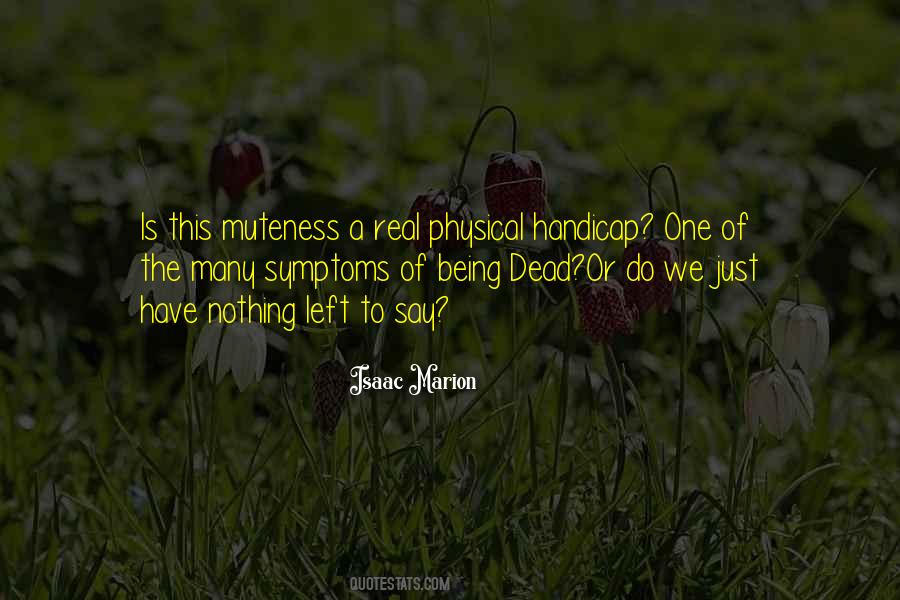 Quotes About Muteness #204515