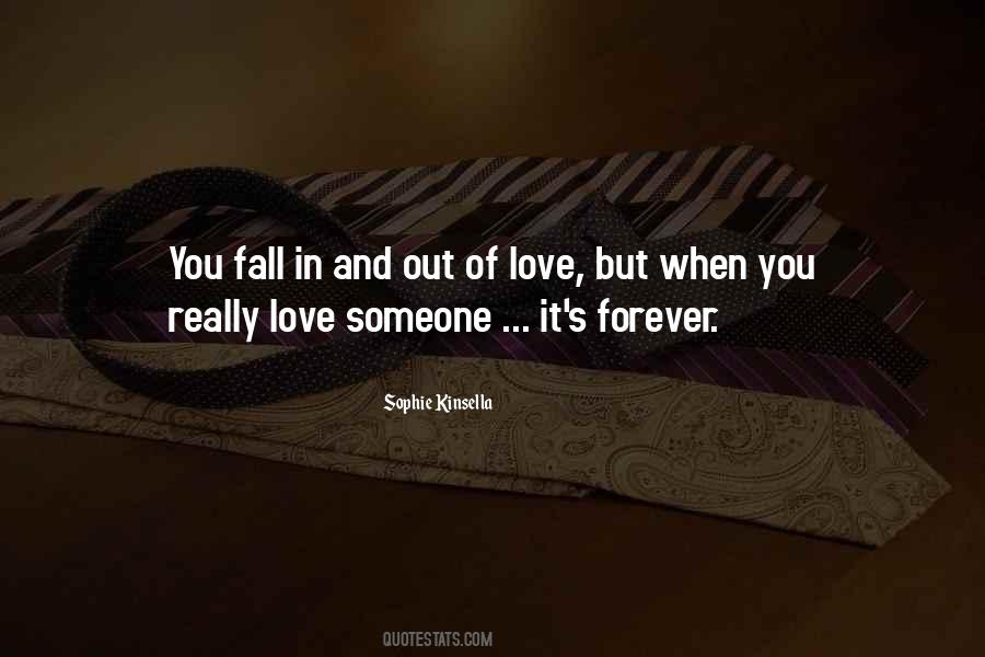 Quotes About When You Really Love Someone #1293375