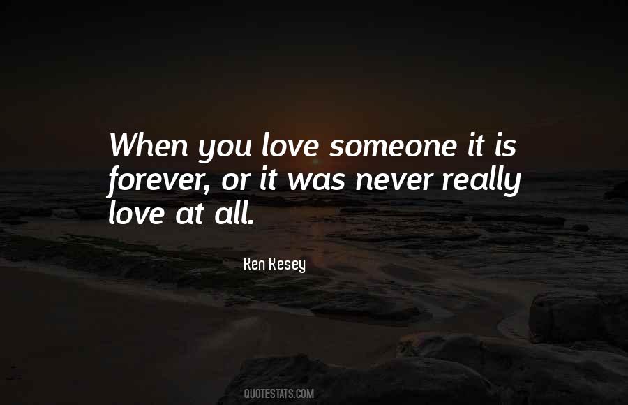 Quotes About When You Really Love Someone #1669465