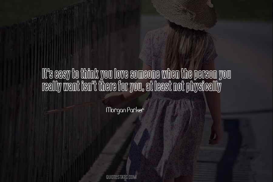 Quotes About When You Really Love Someone #1695871