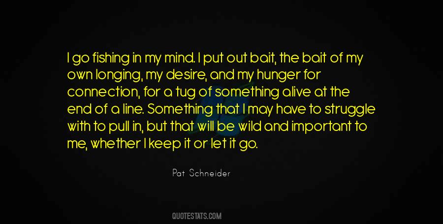Fishing Line Quotes #1355590