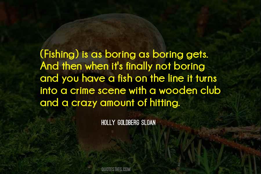 Fishing Line Quotes #481958