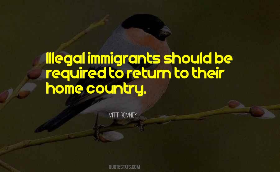 Quotes About Illegal Immigrants #1370833