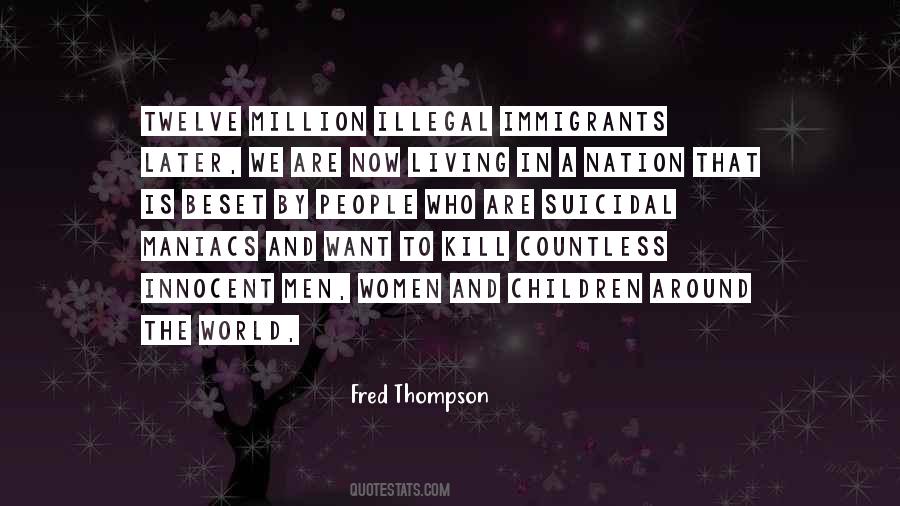 Quotes About Illegal Immigrants #1459928
