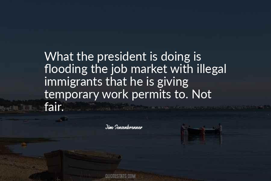 Quotes About Illegal Immigrants #1487546