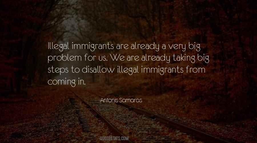 Quotes About Illegal Immigrants #1569830