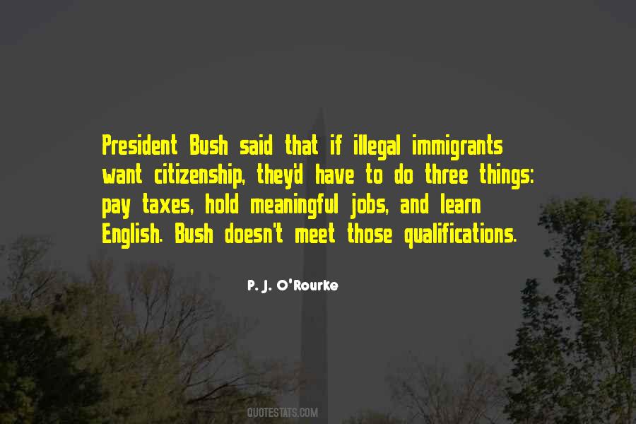 Quotes About Illegal Immigrants #1593767