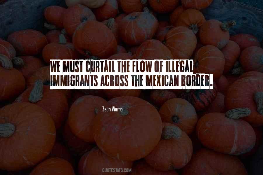 Quotes About Illegal Immigrants #1662960