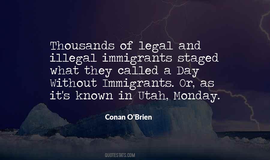 Quotes About Illegal Immigrants #1725110