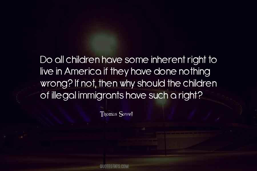 Quotes About Illegal Immigrants #1732330