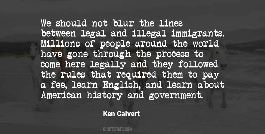 Quotes About Illegal Immigrants #61930