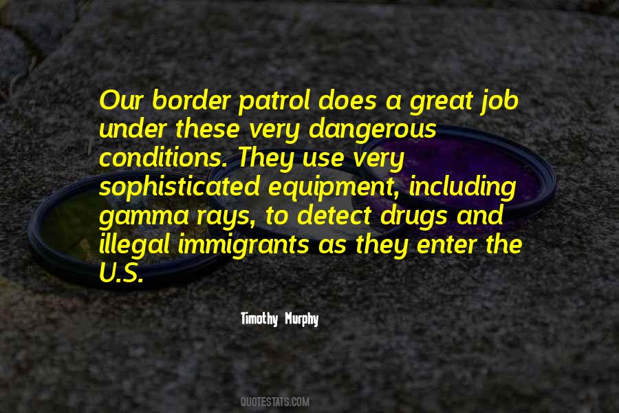 Quotes About Illegal Immigrants #649253