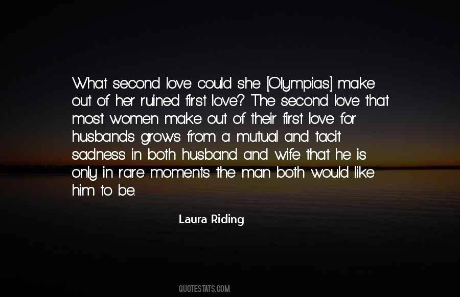 Quotes About First Love And Second Love #1641834