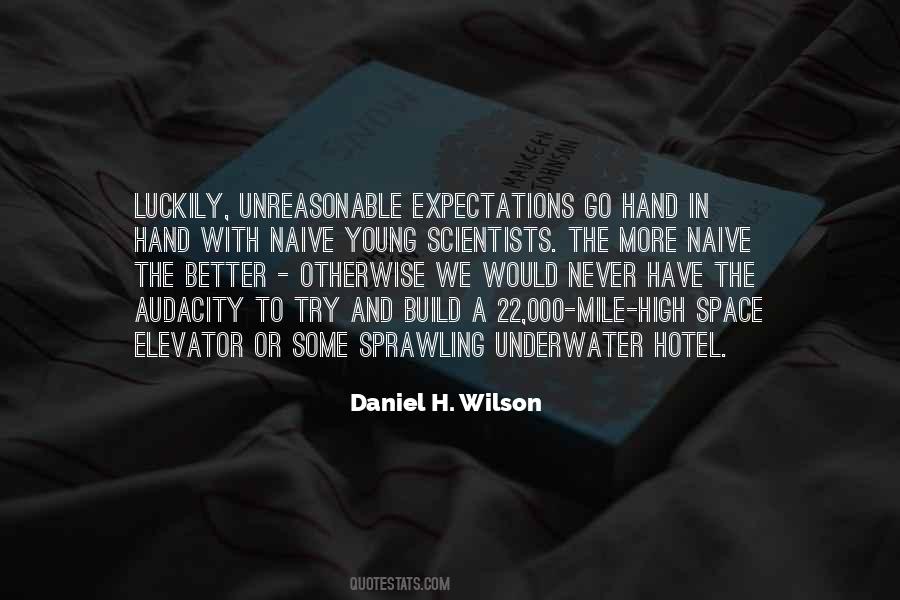 Quotes About Unreasonable Expectations #1503493