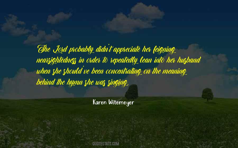 Quotes About Nearsightedness #1506105